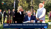 i24NEWS DESK | Strengthening ties between India and Israel | Monday, January 15th 2018