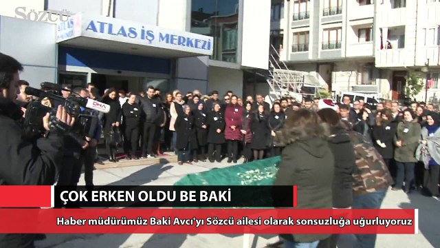 Haber müdürümüz Baki Avcı'yı Sözcü ailesi olarak sonsuzluğa uğurladık