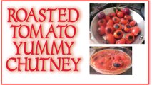 How To Make Yummy Chutney With Roasted Tomato- Tomato chutney with chili and Onion