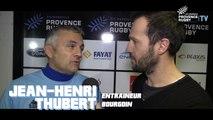 Provence Rugby / Bourgoin : la réaction de Jean-Henry Thubert