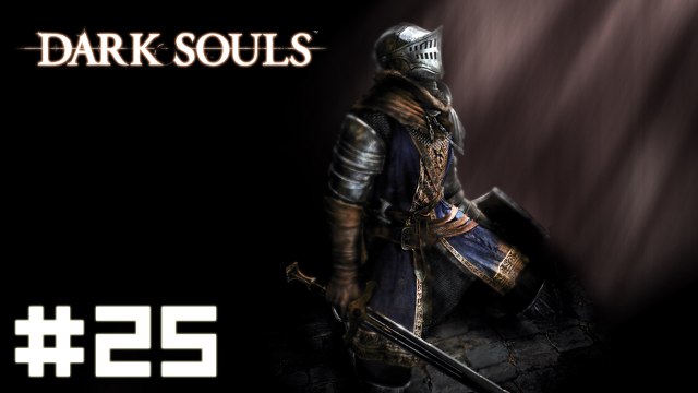 Dark Souls #25 - Les Catacombes