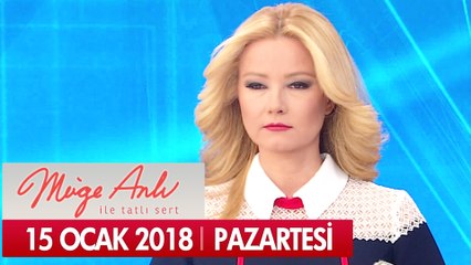 Müge Anlı ile Tatlı Sert 15 Ocak 2018 - Tek Parça