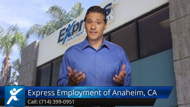Express Employment Professionals of Anaheim, CA (North) |Impressive 5 Star Review by Steven F.
