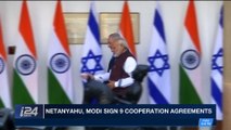 i24NEWS DESK | Netanyahu, Modi sign 9 cooperation agreements | Monday, January 15th 2018