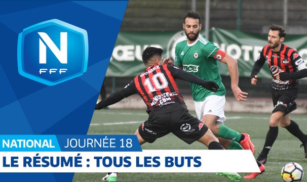 Championnat National, 18e journée : tous les buts I FFF 2018