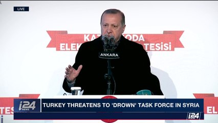 Turkey making threats regarding the task force in Syria.