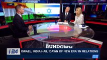THE RUNDOWN | With Nurit Ben and Calev Ben-David | Monday, January 15th 2018