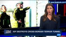PERSPECTIVES | IDF destroys cross-border terror tunnel | Monday, January 15th 2018