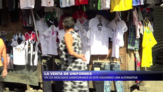 Uniformes escolares en los mercados sampedranos
