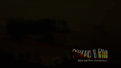 Sérgio Godinho - Noite E Dia