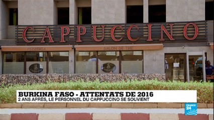 Burkina Faso : 2 ans après, le personnel du Cappucino se souvient