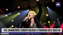 The Cranberries singer Dolores O'Riordan dies aged 46