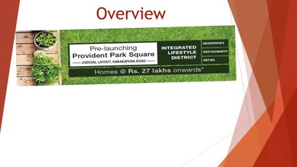 Provident Housing Builders at Kanakapura Road