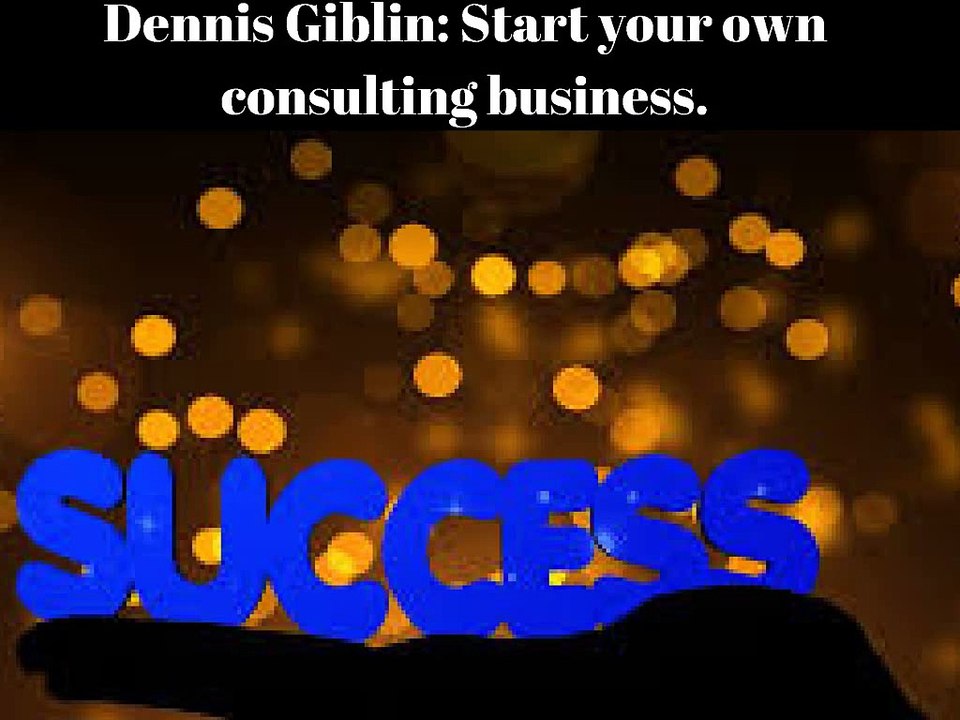 Dennis_Giblin-Start_your_own
