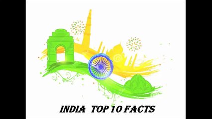 Top 10 Interesting facts about India
