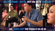 Vì xin đồ ăn  nhóm MTV là  nạn nhân  tiếp theo của  thánh chửi  Việt Hương sau Trấn Thành  Chí Tài