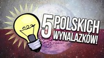 5 polskich wynalazków które zmieniły świat - EUREKA