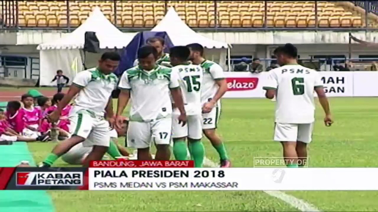 Piala Presiden 2018: PSMS Medan vs PSM Makassar, Siapa Lebih Kuat?