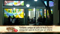 Familiares y amigos del padre de Nicole Bayona aseguran que él murió por un infarto