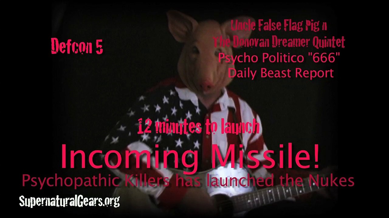 Warning! Incoming Missile - Defcon 2! - Psycho Politico - Lenny Wiles Lionstar