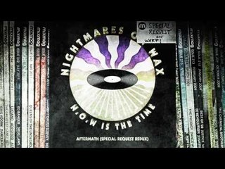 BASS: Nightmares On Wax - Aftermath (Special Request Redux) [WARP]