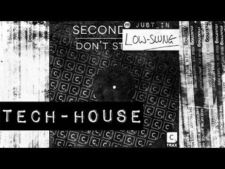 TECH-HOUSE: Secondcity - Don’t Strutt  [CR2]