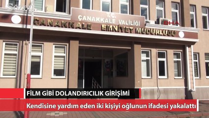 Çanakkale'de film gibi dolandırıcılık girişimi
