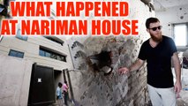 Nariman House : What happened on the fateful night of Nov 26, 2008 | Oneindia News