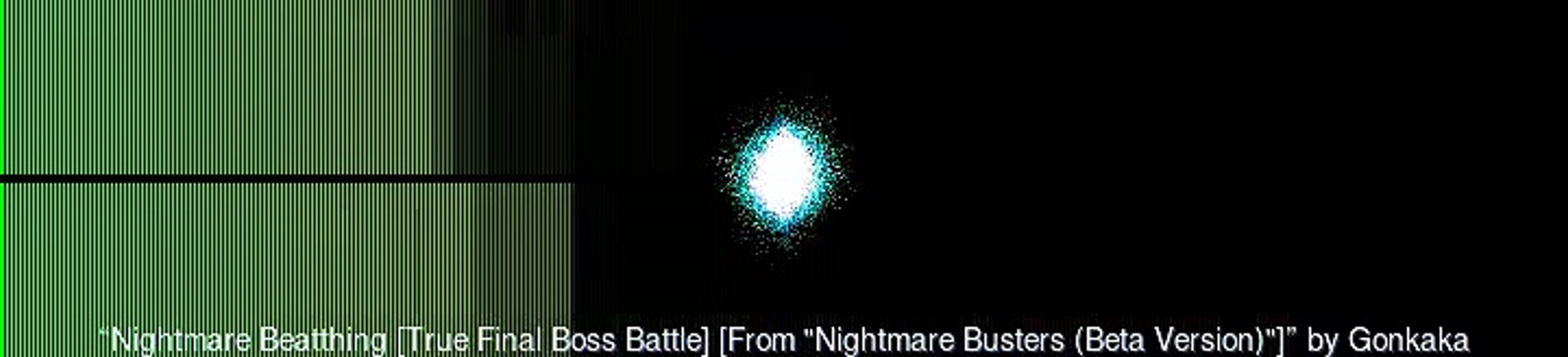 Nightmare Beatthing [True Final Boss Battle] [From "Nightmare Busters (Beta Version)"]