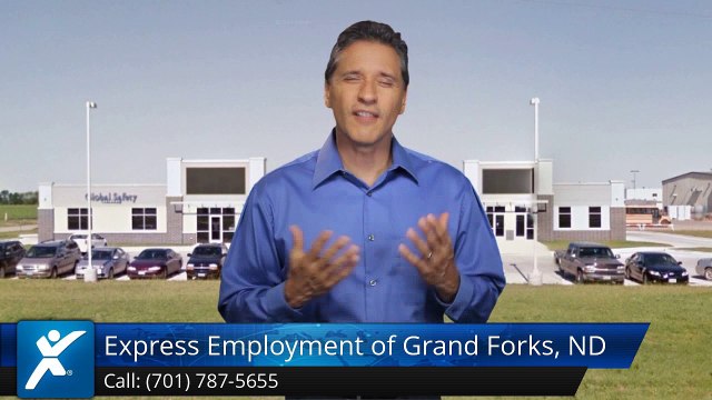 Express Employment Professionals of Grand Forks, ND |Impressive 5 Star Review by Ashley B.