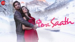Tera Saath - Official Music Video  Mayur Verma & Saloni Sharma  Amrita Talukder & Sumiit