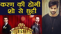 Karan Wahi to be REPLACED by makers of India's Next Superstars; Here's why | FilmiBeat