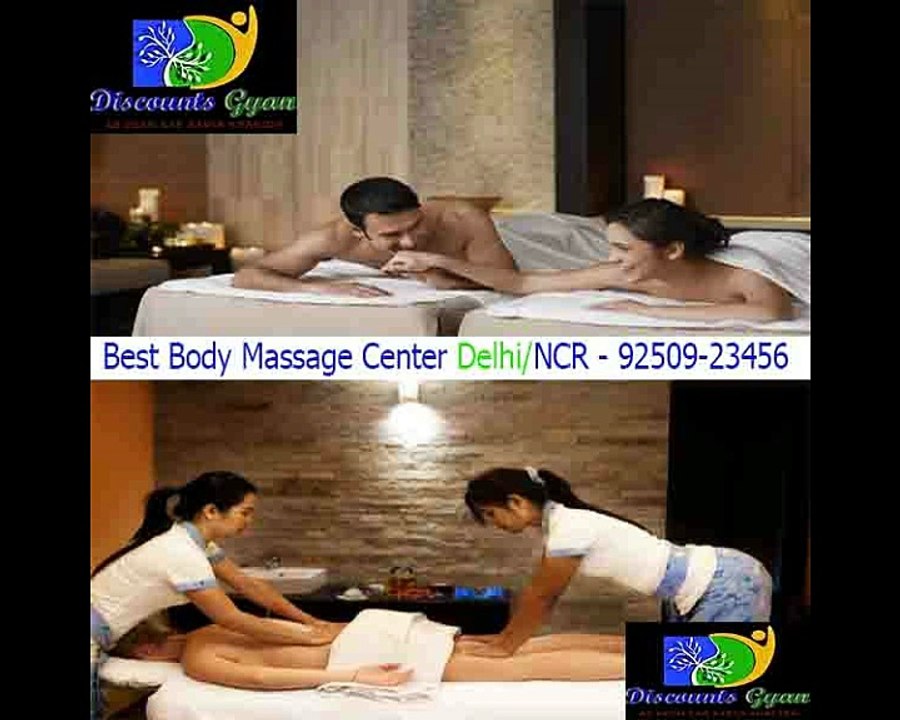 Top Body Massage Centres Women and Men Services Delhi