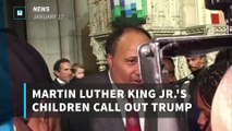 Martin Luther King Jr.'s Children Call Out Trump
