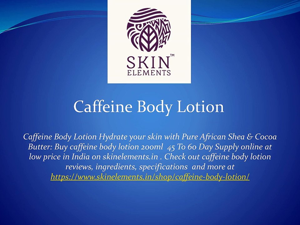 Caffeine Body Lotion