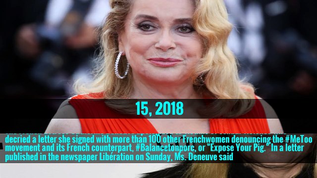 Catherine Deneuve Apologizes to Victims after Denouncing #MeToo