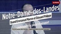 Notre-Dame-des-Landes : quand Emmanuel Macron et Édouard Philippe soutenaient le projet d'aéroport