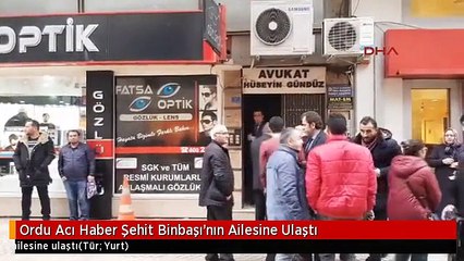 Download Video: Ordu Acı Haber Şehit Binbaşı'nın Ailesine Ulaştı