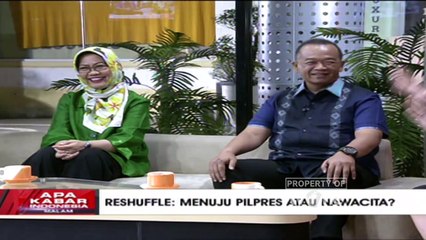 "Reshuffle: Menuju Pilpres atau Nawacita?" [Part 2] - Apa Kabar Indonesia Malam