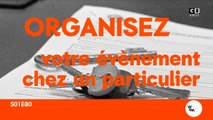 Organisez votre événement chez un particulier