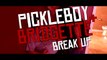 PICKLEBOY AND BRIDGETTE BREAK UP (PRANK!!)