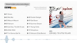 Eylem - Çok Geç (To Little To Late)  (Official Audio)