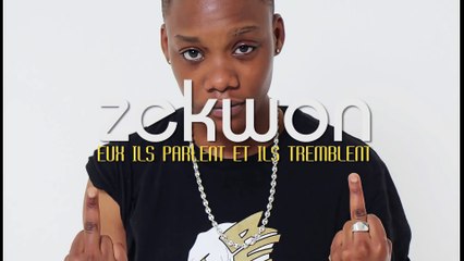 Zekwon Sama - Eux ils parlent et ils tremblent