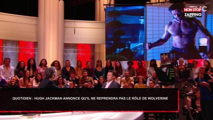 Quotidien : Hugh Jackman ne reprendra pas le rôle de Wolverine, son annonce officielle (Vidéo)