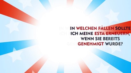 ESTA Antrag USA Beispiel: Sollte ich meine ESTA erneuern, wenn sie bereits genehmigt wurde?