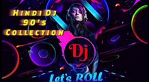 90's Old Hindi DJ (hard dholki) Remix song | old is always Gold
