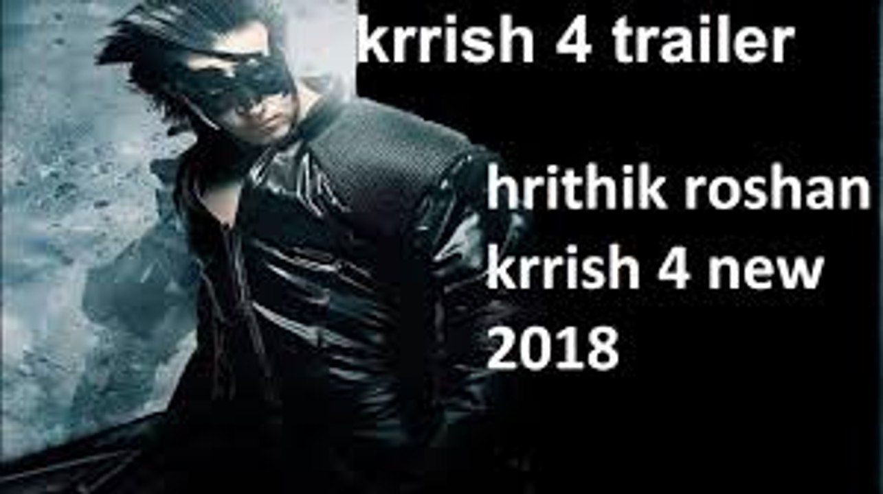 KRISSH_4_TRAILER_2018_IN_HINDI___HRITHIK_ROSHAN_,_PRIYANKA_CHOPRA,RAKESH_ROS