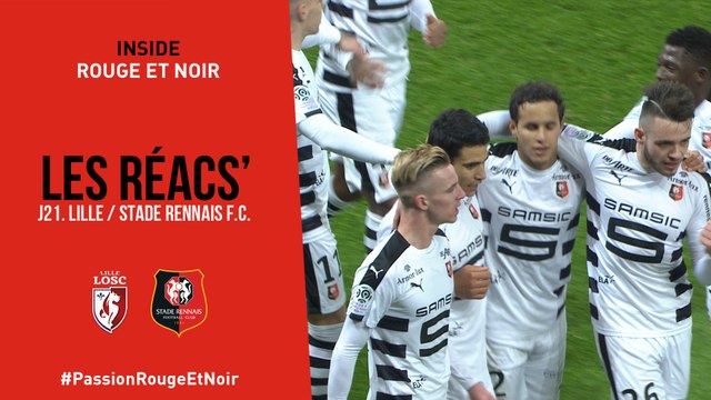 J21. Lille / Stade Rennais F.C. : Les Réacs'