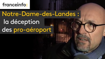 NDDL : la déception des pro-aéroport