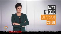 Esas Mesele bu akşam 20:00'de 24 TV'de